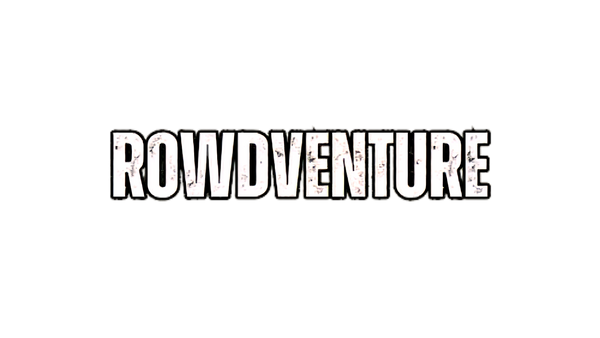 ROWDVENTURE